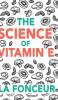 The Science of Vitamin E