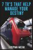 7 TR's That Help Manage Your Destiny