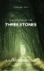 The Mystery of the Three Stones