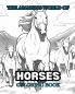 THE AMAZING WORLD OF HORSES Coloring Book
