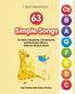 63 Simple Songs for Bells Xylophone Glockenspiel and Resonator Blocks