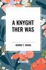 A Knyght Ther Was