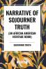 Narrative of Sojourner Truth (An African American Heritage Book)
