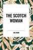 The Scotch Woman