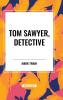 TOM SAWYER DETECTIVE