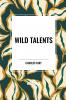 WILD TALENTS