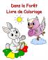 Dans la Forêt Livre de Coloriage