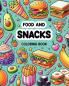 Food and Snacks Coloring Book