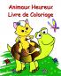 Animaux Heureux Livre de Coloriage