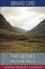 The Secret in the Hill (Esprios Classics)
