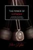The Power of Hypnosis