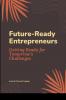 Future-Ready Entrepreneurs