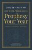 The Official Workbook for Prophesy Your Year