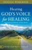 The Official Workbook for Hearing God's Voice for Healing
