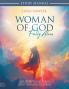 Woman of God Fully Alive Study Manual