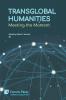 Transglobal Humanities