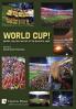 World Cup! History Politics and Art of the Beautiful Game