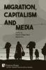 Migration Capitalism and Media