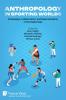 Anthropology in Sporting Worlds