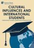 Cultural Influences and International Students