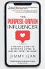 The Purpose-Driven Influencer