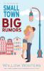 Small Town Big Rumours