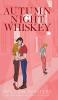 Autumn Night Whiskey