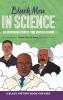 Black Men in Science