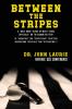 BETWEEN THE STRIPES