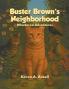 Buster Brown's Neighborhood