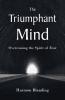 The Triumphant Mind