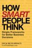How Smart People Think
