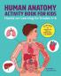 Human Anatomy Activity Book for Kids