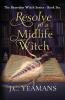 Resolve of a Midlife Witch