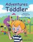 Adventures of a Toddler