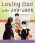 Loving Dad with Joe and Jack
