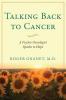 Talking Back to Cancer
