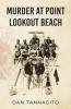 Murder at Point Lookout Beach