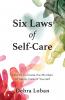 Six Laws of Self-Care