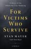 For Victims Who Survive