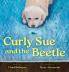 Curly Sue and the Beetle