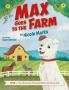 Max Goes to the Farm