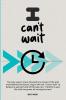 I Can't Wait