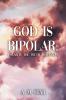 God Is Bipolar
