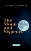 The Moon and Sixpence