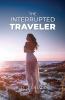 The Interrupted Traveler
