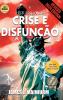 Herança De Crise E Disfunc?o