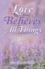 Love Believes All Things
