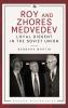 Roy and Zhores Medvedev