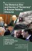 The Rhetorical Rise and Demise of Democracy in Russian Political Discourse Volume 3